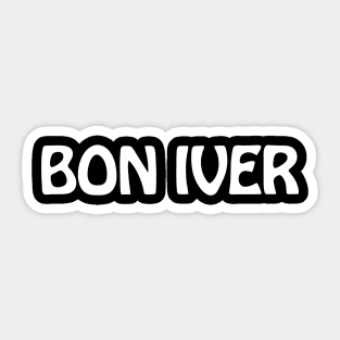Bon Iver Sticker